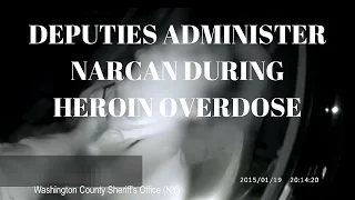 Deputies administer Narcan to reverse heroin overdose