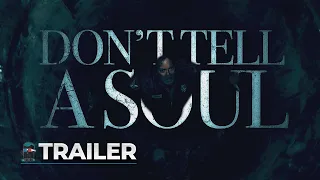 DON'T TELL A SOUL Official Trailer (2021)