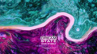 Dream State - Made Up Smile