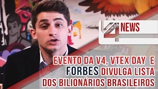 Evento da V4 Company, VTEX Day e Forbes divulga lista dos  bilionários do Brasil | V4 NEWS