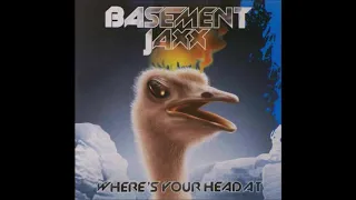 Basement Jaxx - Where's Your Head At (12" Extended Mix)