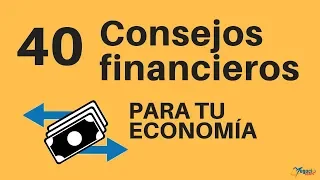 40 consejos financieros para mejorar tu situación económica