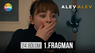 Alev Alev 24.Bölüm 1.Fragman | "Ömür boyu beni hatırlayacaklar!"