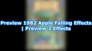 Preview 1982 Apple Falling Effects | Preview 2 Effects