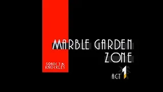 Прохождение Sonic 3 [Marble Garden Zone]