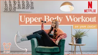 Sitting UPPER BODY Workout (on couch or bed while watching NETFLIX!) (Arms, Back, + Chest!)