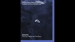 RIGOONI  - The Day I Reframed The Moon [Anjunadeep]