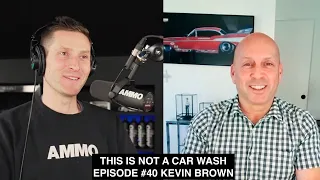 THIS IS NOT A CAR WASH PODCAST #40: Talking Detailing with Kevin Brown "Buff Daddy"