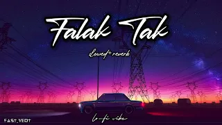 falak Tak chal sath mere | Perfectly slowed+reverb | old Hindi song❣️ | fast_vedit #song #lofi #love