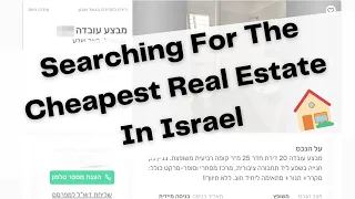 Searching For The Cheapest Real Estate In Israel On Yad2!