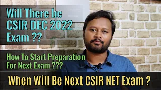 When Will Be Next CSIR NET Exam ? How to Start Preparation for Next Exam | My Opinion
