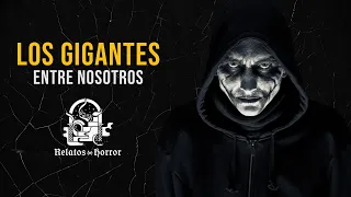 Los Gigantes (Relatos De Horror)