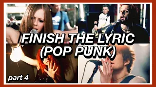 Finish The Pop Punk Lyrics - PART 4!🍕
