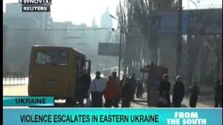 Violence escalates in East Ukraine