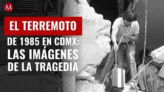 El terremoto de 1985 en CdMx... las imágenes de la tragedia