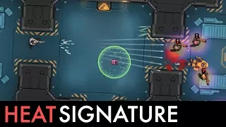 Going RogueLike : HEAT SIGNATURE : Funniest Mission EVER