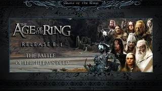 Age of the Ring 8.1 | The Two Towers | The Battle of the Hornburg Helm's Deep | #19