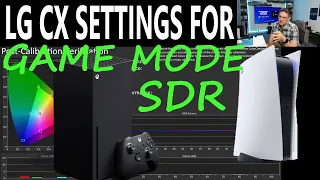 LG CX Picture settings for PS5 / Xbox Series - Game Mode SDR