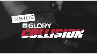 Inside GLORY Collision: Episode 2