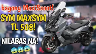 Maangas na MaxiScoot!, SYM MAXSYM TL 508 nilabas na! GANDA nito!