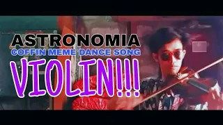 Coffin Dance Meme Song | Astronomia (Violin Cover) by Jeric Peligro