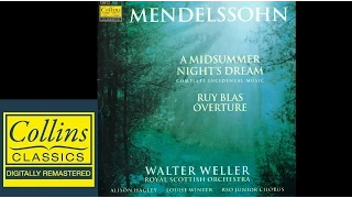 Mendelssohn - A Midsummer Night's Dream - Walter Weller - Royal Scottish Orchestra