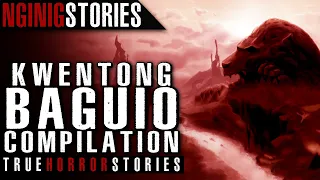 KWENTONG BAGUIO COMPILATION | Tagalog Horror Story (True Stories)