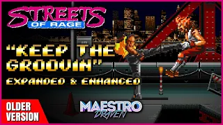 "Keep The Groovin" • Stage 4 (Expanded & Enhanced) - STREETS OF RAGE