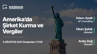 🎙️ Mükellef Webinar: Amerika'da Şirket Kurma ve Vergiler