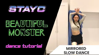 [Mirrored Slow Dance] STAYC | 'Beautiful Monster' Dance Tutorial