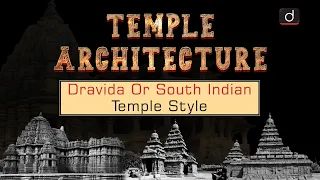 Temple Architecture: Dravida or the Southern Style