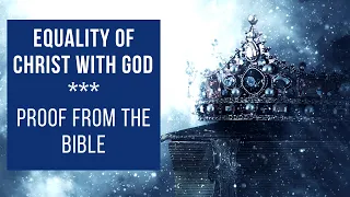 Equality of Christ with God  // Jesus and God the Father are equal