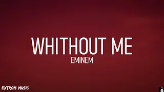 Eminem - Without Me (Lyrics)