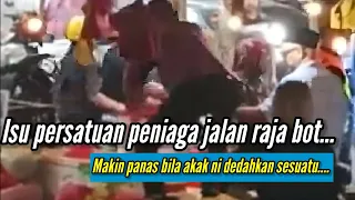 Akak Ni Kantoikan Persatuan Peniaga‼️ Nama DBKL Terpalit Sama... DBKL Kena Jawab Isu Ni