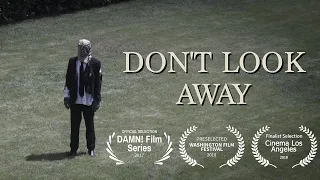 Don’t look away short horror film