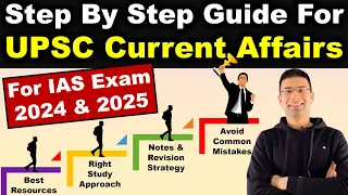 Step by Step Guide for UPSC Current Affairs | For IAS Exam 2024 & 2025 | Gaurav Kaushal