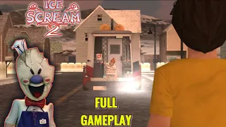 KIDNAPPER ICE CREAM UNCLE IS BACK | ICE SCREAM 2 FULL GAMEPLAY