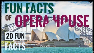 Fun Facts of Sydney Opera House || The most iconic building of Australia ||