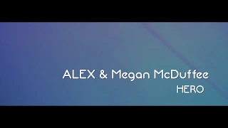 ALEX & Megan McDuffee - Hero