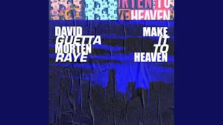 Make It to Heaven (with Raye) (Extended)