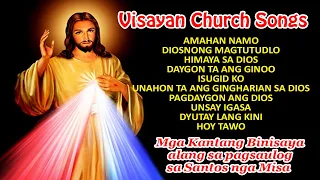 VISAYAN CATHOLIC MASS SONGS