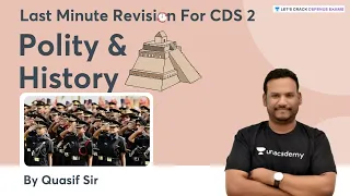 Polity & History | Last minute Revision for CDS-2 2021| Quasif Ansari Sir | Lets crack Defence Exam