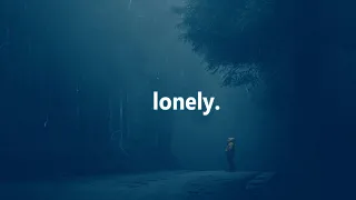 lonely.