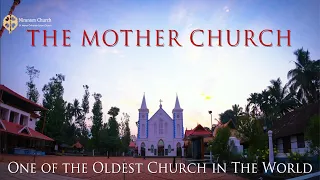 " THE MOTHER CHURCH" A documentary - One of the oldest Church in the World " The Niranam Church"