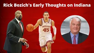 Rick Bozich's Early Thoughts on Indiana
