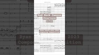 Ryan Leach July 2023 Composing Competition "Red Rock Canyon Overture"