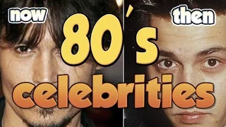 80s Celebrities | Then Now Today