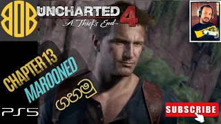 Uncharted 4 chapter 13 Marooned | PS5 60FPS 4K UHD | Gameplay | No commentary