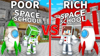 Mikey Poor vs JJ Rich SPACE School in Minecraft (Maizen)