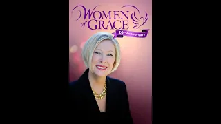 Women of Grace - May 19, 2023 - with Johnnette Williams -